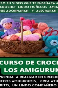 Curso de Crochet - Los Amigurumis